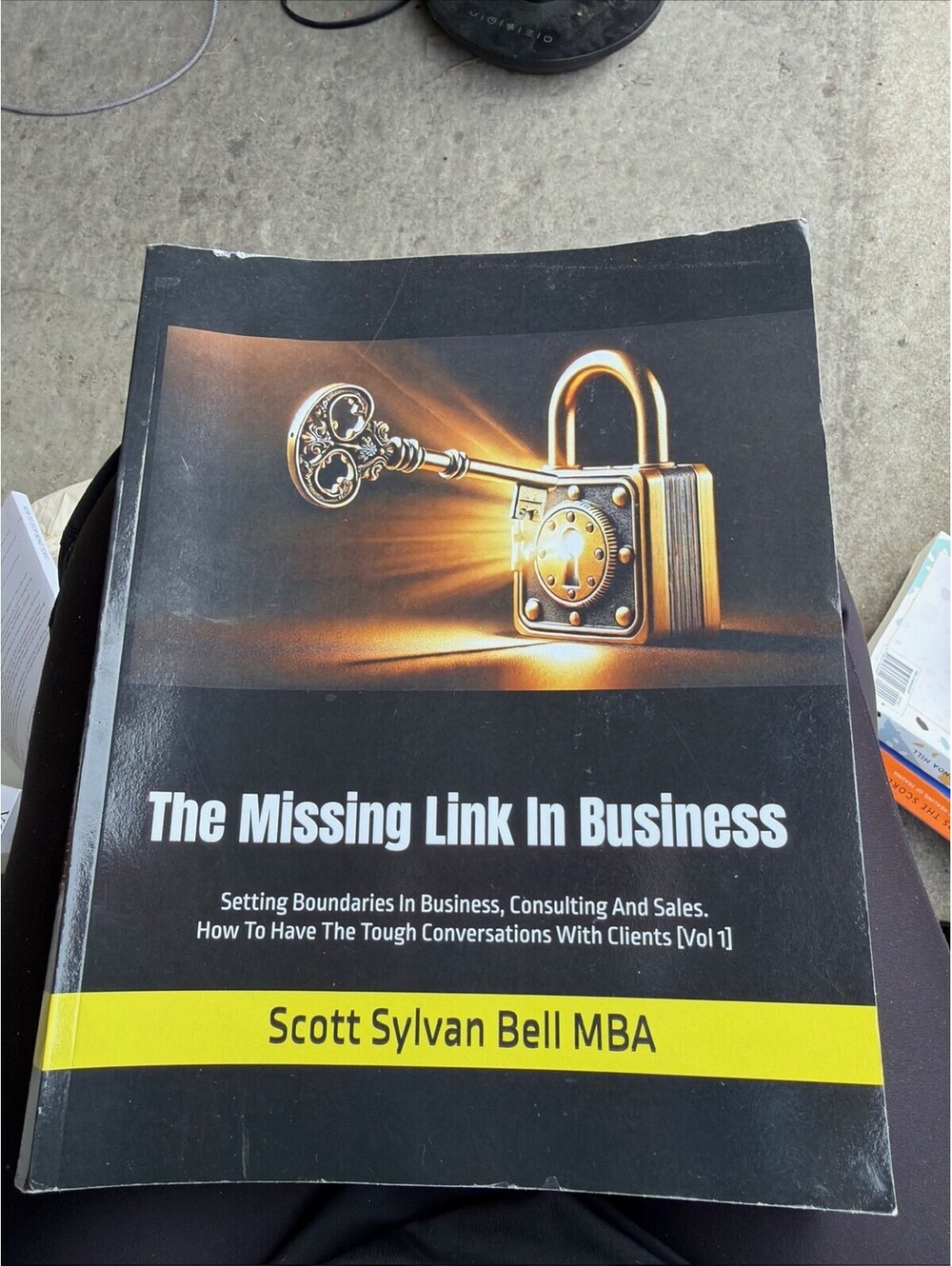 The Missing Link In Business Vol 1 Scott Sylvan Bell MBA Used A-7